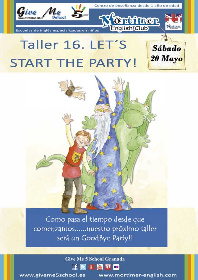 Taller 16. LET´S START THE PARTY! (20 May) Taller-16. Party