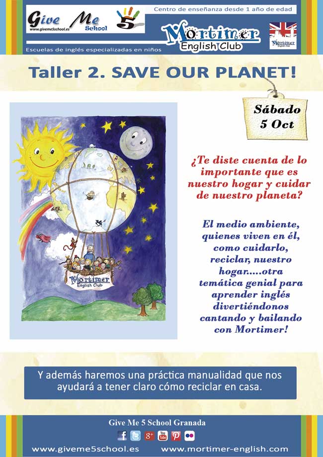 Taller 2. SAVE OUR PLANET! (5 OCT) Taller-2.-Our-Mother-Earth-(5-oct)