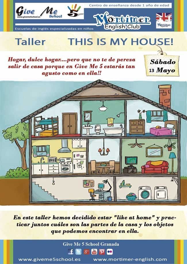 Taller THIS IS MY HOUSE! (13 Mayo) Taller THIS IS MY HOUSE! (13 Mayo)