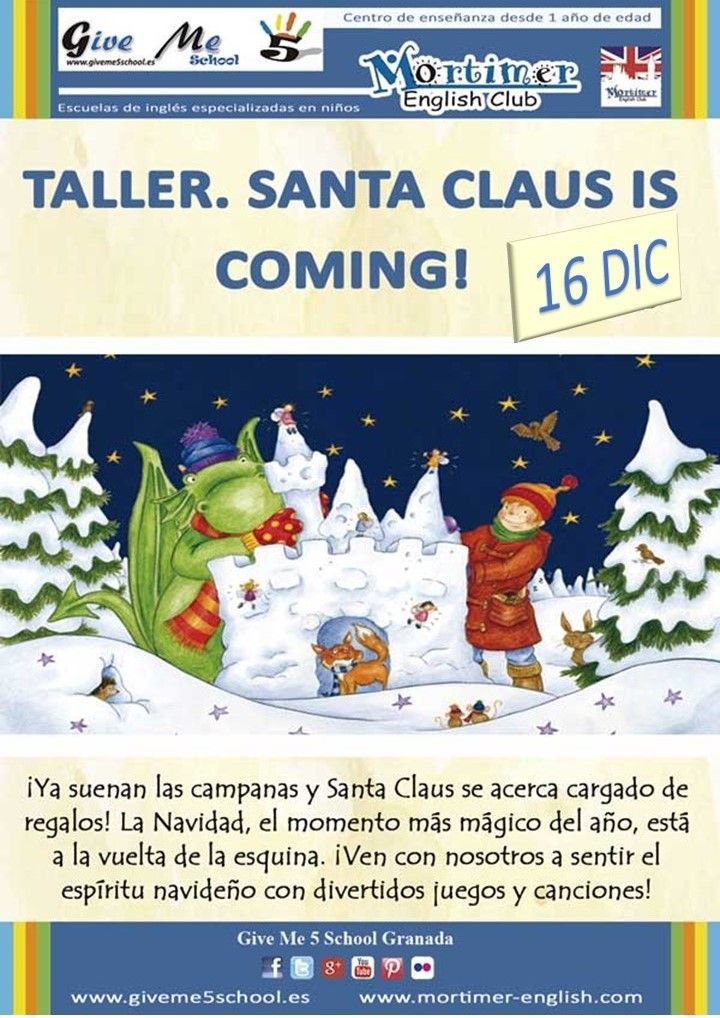 Taller SANTA CLAUS IS COMING! (16 DIC) Taller Merry Christmas (21 Dic)